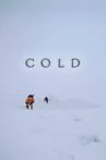 Cold Movie Streaming Online Watch on MX Player