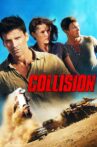 Collision Movie Streaming Online Watch on Hungama, MX Player, Tata Sky , Tubi