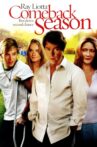 Comeback Season Movie Streaming Online Watch on Tubi