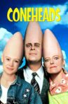 Coneheads Movie Streaming Online Watch on Tubi, iTunes