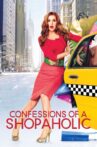 Confessions of a Shopaholic Movie Streaming Online Watch on Disney Plus Hotstar, Google Play, Youtube, iTunes