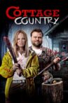 Cottage Country Movie Streaming Online Watch on Tubi