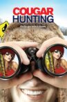 Cougar Hunting Movie Streaming Online Watch on Tubi
