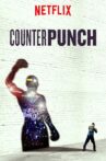 Counterpunch Movie Streaming Online Watch on Netflix