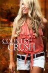 Country Crush Movie Streaming Online Watch on Tubi