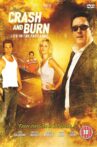 Crash and Burn Movie Streaming Online Watch on Tubi