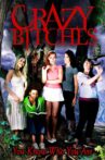 Crazy Bitches Movie Streaming Online Watch on Tubi