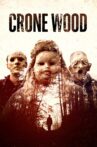 Crone Wood Movie Streaming Online Watch on Tubi