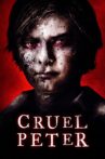 Cruel Peter Movie Streaming Online Watch on Tubi