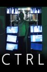 CTRL Movie Streaming Online Watch on Tubi