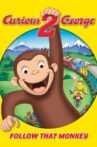 Curious George 2: Follow That Monkey! Movie Streaming Online Watch on Google Play, Youtube, iTunes