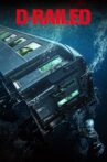 D-Railed Movie Streaming Online Watch on Tubi
