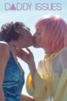 Daddy Issues Movie Streaming Online Watch on Tubi
