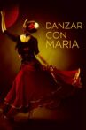 Dancing with Maria Movie Streaming Online Watch on GuideDoc, Tubi