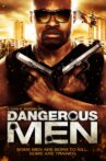 Dangerous Men: First Chapter Movie Streaming Online Watch on Tubi