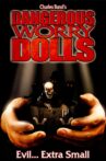 Dangerous Worry Dolls Movie Streaming Online Watch on Tubi