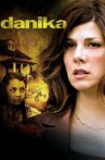 Danika Movie Streaming Online Watch on Tubi