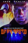 Dark Breed Movie Streaming Online Watch on Tubi