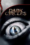 Dark Circles Movie Streaming Online Watch on Tubi