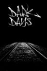 Dark Days Movie Streaming Online Watch on Tubi