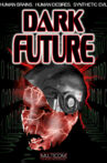 Dark Future Movie Streaming Online Watch on Tubi