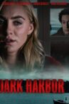 Dark Harbor Movie Streaming Online Watch on Tubi