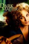 Dark Matter Movie Streaming Online Watch on Tubi