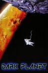 Dark Planet Movie Streaming Online Watch on Tubi