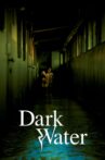 Dark Water Movie Streaming Online Watch on Tubi