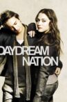 Daydream Nation Movie Streaming Online Watch on Tubi