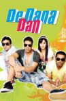De Dana Dan Movie Streaming Online Watch on Disney Plus Hotstar, ErosNow, Google Play, Jio Cinema, Youtube, Zee5, iTunes