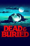 Dead & Buried Movie Streaming Online Watch on MX Player, Tubi