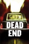 Dead End Movie Streaming Online Watch on Tubi