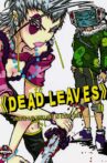 Dead Leaves Movie Streaming Online Watch on Tubi