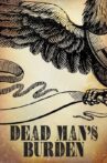 Dead Man's Burden Movie Streaming Online Watch on Tubi