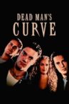 Dead Man's Curve Movie Streaming Online Watch on Tubi