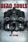 Dead Souls Movie Streaming Online Watch on Tubi