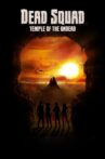 Dead Squad: Temple of the Undead Movie Streaming Online Watch on Tubi