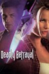 Deadly Betrayal Movie Streaming Online Watch on Tubi