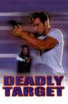 Deadly Target Movie Streaming Online Watch on Tubi