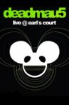 Deadmau5: Live at Earl's Court Movie Streaming Online Watch on Tubi