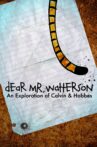 Dear Mr. Watterson Movie Streaming Online Watch on Tubi