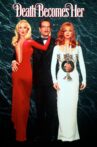 Death Becomes Her Movie Streaming Online Watch on Google Play, Youtube, iTunes
