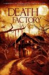 Death Factory Movie Streaming Online Watch on Tubi, iTunes
