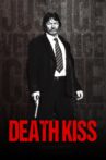 Death Kiss Movie Streaming Online Watch on Tubi