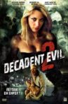 Decadent Evil 2 Movie Streaming Online Watch on Tubi