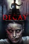 Decay Movie Streaming Online Watch on Tubi