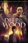 Deep in the Wood Movie Streaming Online Watch on Tubi