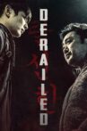 Derailed Movie Streaming Online Watch on Tubi
