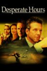 Desperate Hours Movie Streaming Online Watch on Tubi